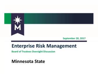 Enterprise Risk Management  Board of Trustees Oversight Discussion  Minnesota State  Key questions