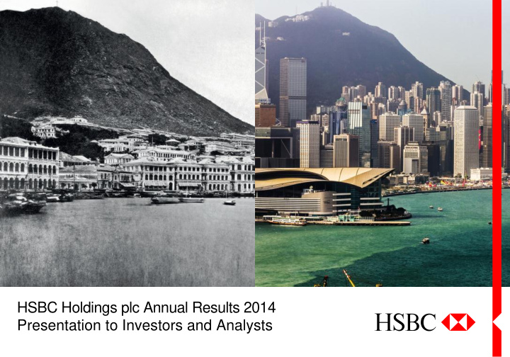 hsbc holdings plc annual results 2014 presentation to