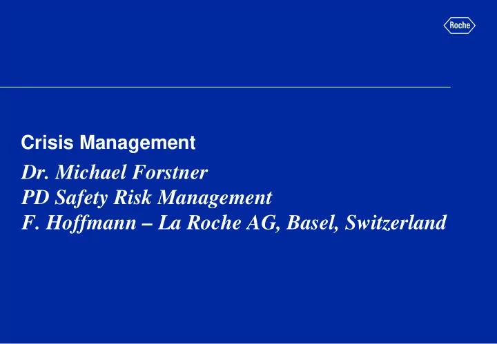 dr michael forstner pd safety risk management f hoffmann