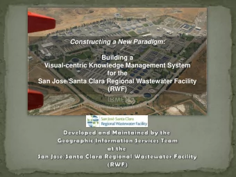 The Adventures of Building a GIS for the Inner  Workings of a Sewage Treatment Plant Constructing a