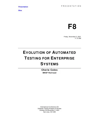 Evolution of Automated  Testing for Enterprise Systems  BNSF  BNSF  Automation Time Line  Automated