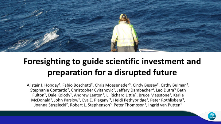 foresighting to guide scientific investment and