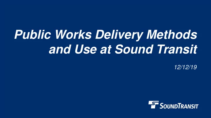 public works delivery methods