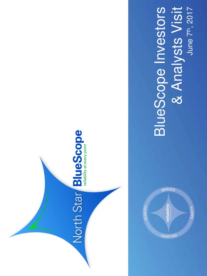 bluescope investors analysts visit