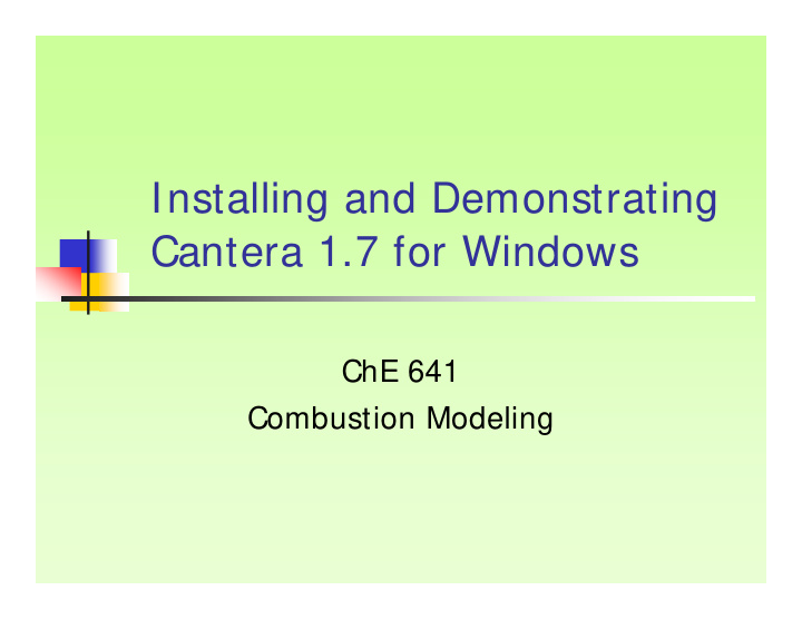 installing and demonstrating cantera 1 7 for windows