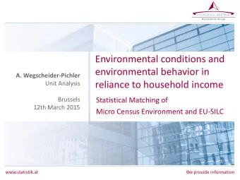 reliance to household income  Unit Analysis  Brussels  Statistical Matching of  12th March 2015