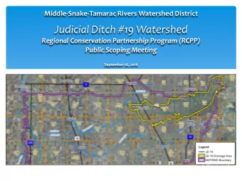 Will be modified  map from GIS   6/16 EOD  Judicial Ditch #19 Watershed  Public Scoping