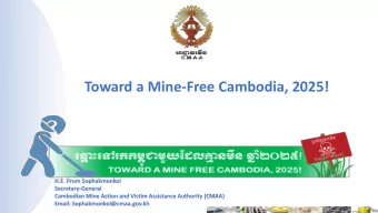 Toward a Mine-Free Cambodia, 2025!  1. History of contamination  -Internal and regional conflicts