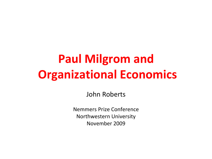 paul milgrom and organizational economics