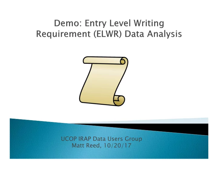 ucop irap data users group matt reed 10 20 17