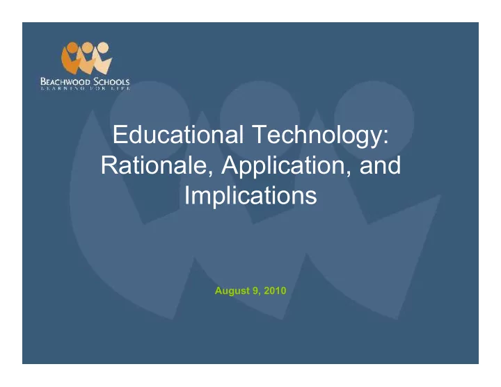 educational technology rationale application and