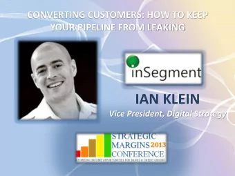 IAN KLEIN  Vice President, Digital Strategy  Strategic Margins  Conference  Maximizing Income