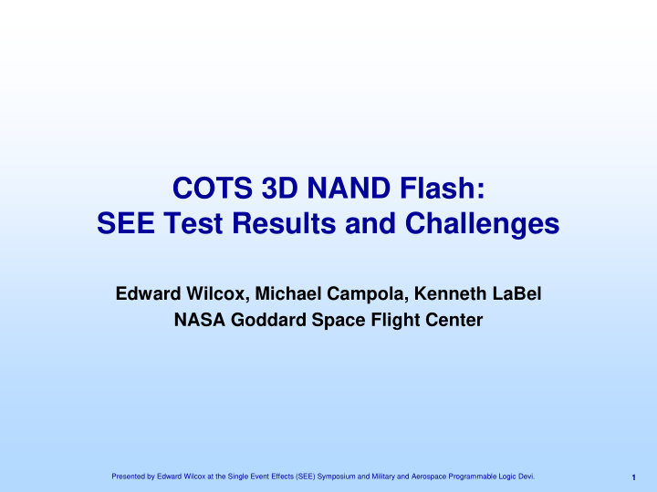 cots 3d nand flash see test results and challenges