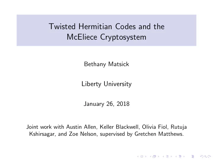 twisted hermitian codes and the mceliece cryptosystem