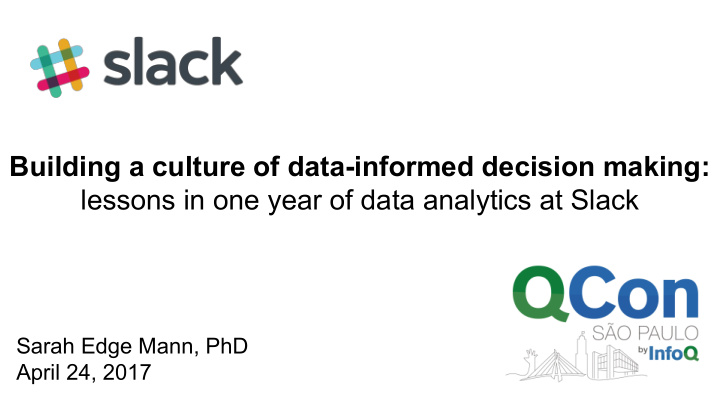 building a culture of data informed decision making