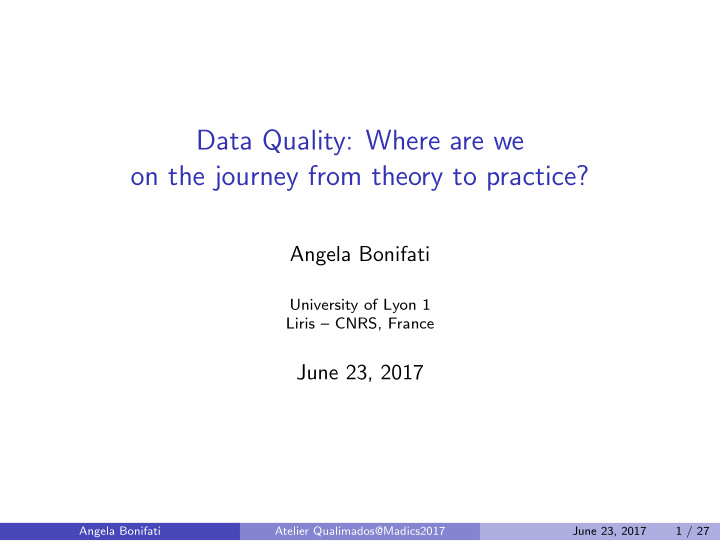 data quality where are we on the journey from theory to