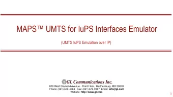 MAPS UMTS for IuPS Interfaces Emulator  (UMTS IuPS Emulation over IP)  818 West Diamond Avenue -