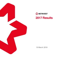 2017 Results  19 March 2018  Disclaimer  This  presentation  and  its  contents  are  This