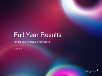 Full Year Results  for the year ended 31 May 2019  25 July 2019  Agenda  Adam Palser  Overview  CEO