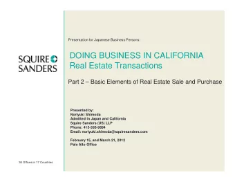 DOING BUSINESS IN CALIFORNIA  Real Estate Transactions  Part 2  Basic Elements of Real Estate