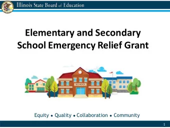 Elementary and Secondary  School Emergency Relief Grant Equity  Quality  Collaboration
