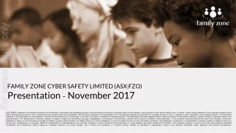 Presentation - November 2017  DISCLAIMER: Statements and material contained in this Presentation,