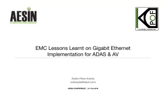 POF  Knowledge Development EMC Lessons Learnt on Gigabit Ethernet  Implementation for ADAS &amp; AV