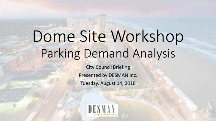 dome site workshop