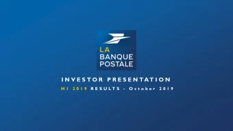 I N V E S T O R  P R E S E N TAT I O N  H 1  2 0 1 9  R E S U L T S  -  O c t o b e r  2 0 1 9  La