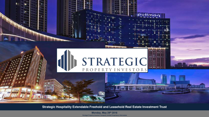strategic hospitality extendable freehold and leasehold