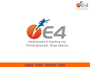 engage   enable   empower   excite  Introduction to E4 Development and Coaching Ltd  engage