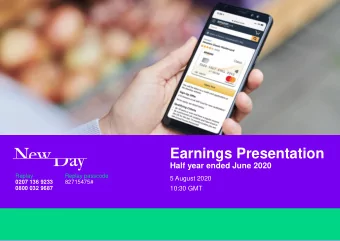 Earnings Presentation  Half year ended June 2020  Replay  Replay passcode  5 August 2020  0207 136