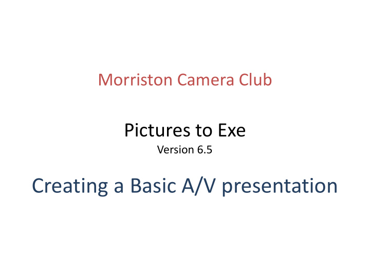 pictures to exe version 6 5 creating a basic a v