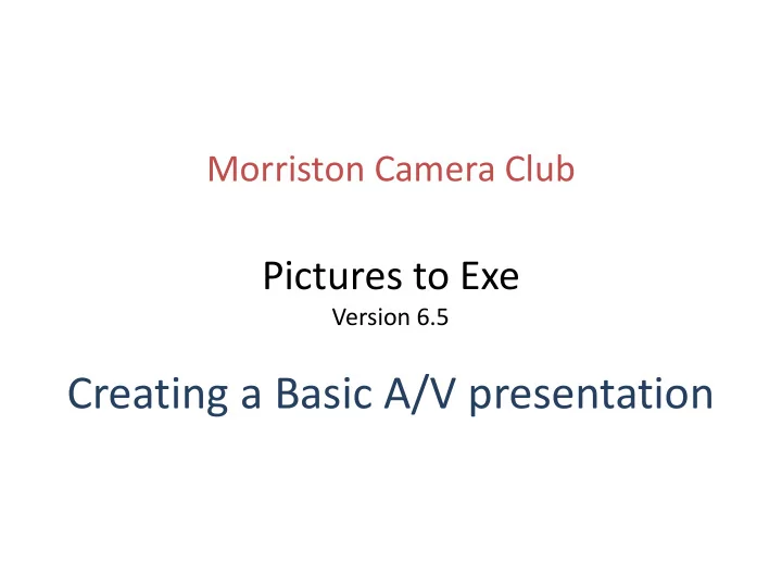 pictures to exe version 6 5 creating a basic a v