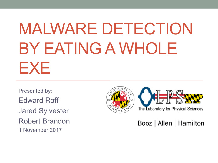 malware detection by eating a whole exe