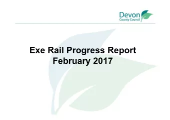 Exe Rail Progress Report  February 2017  Marsh Barton Station    Construction delayed due to the