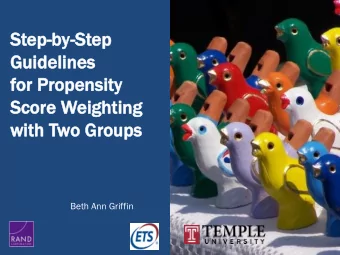 Guide  idelines  lines  for  or Prop  open  ensity  sity  Scor  Sc  ore  e Weigh  ighting  ting  wi