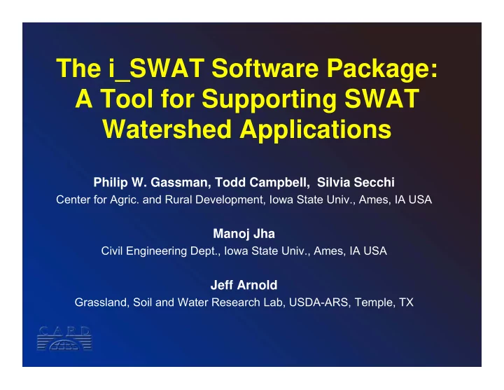 the i swat software package a tool for supporting swat