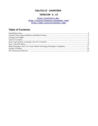 CALCULIX LAUNCHER  VERSION 0.32  http://calculix.de/  http://calculixforwin.blogspot.com/