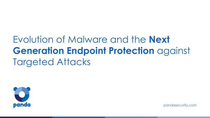 evolution of malware and the next
