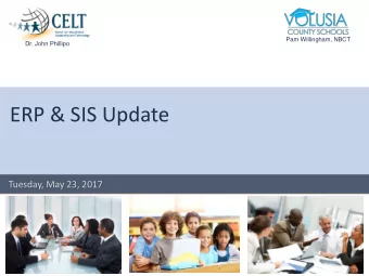 ERP &amp; SIS Update  Tuesday, May 23, 2017  0  ERP Progress  Implementation  Negotiations