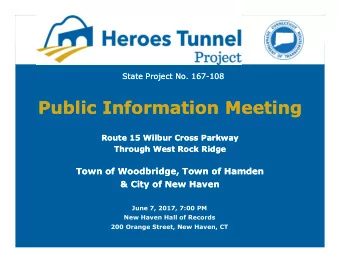 Public Information Meeting  Public Information Meeting  Route 15 Wilbur Cross Parkway  Route 15
