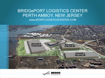 BRIDGEePORT LOGISTICS CENTER        PERTH AMBOY, NEW JERSEY  BRIDGEePORT LOGISTICS CENTER