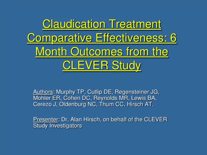 claudication treatment comparative effectiveness 6 month