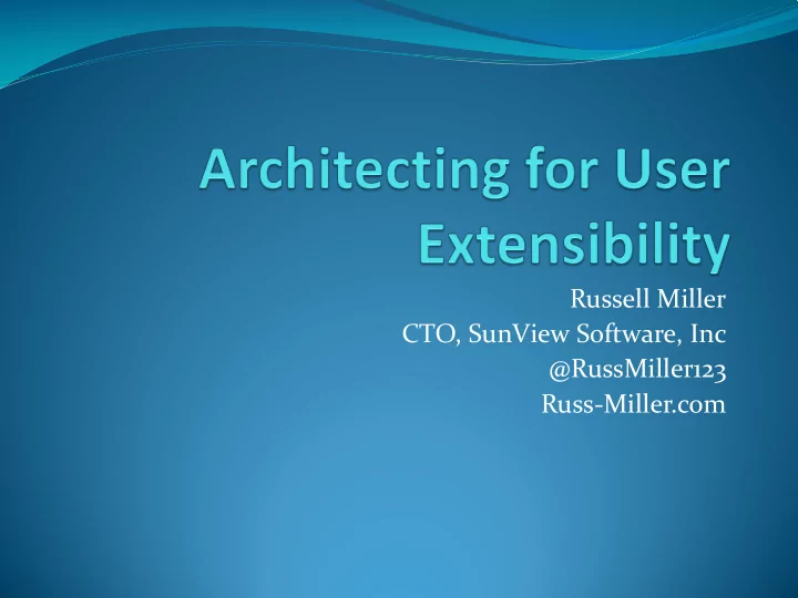 russell miller cto sunview software inc russmiller123