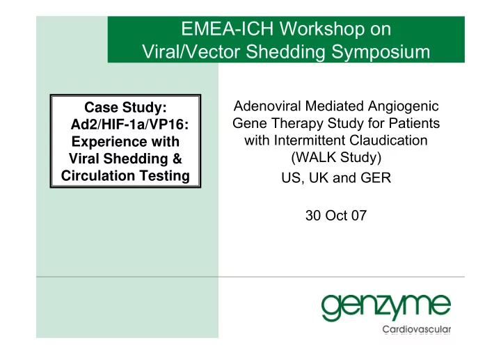 emea ich workshop on viral vector shedding symposium