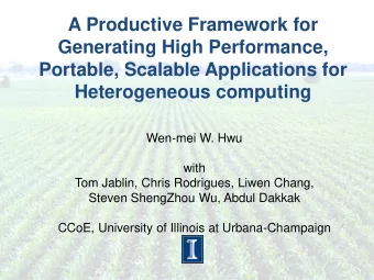 A Productive Framework for  Generating High Performance,  Portable, Scalable Applications for