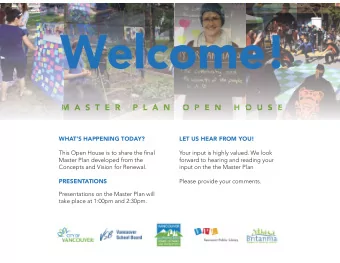 Welcome!  M A S T E R  P L A N  O P E N  H O U S E  M  O P E N  H O  O U S E  WHATS HAPPENING