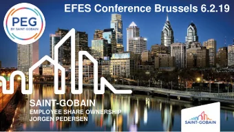EFES Conference Brussels 6.2.19  SAINT-GOBAIN  EMPLOYEE SHARE OWNERSHIP  JORGEN PEDERSEN