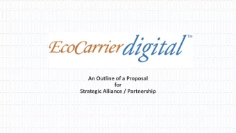 An Outline of a Proposal  for  Strategic Alliance / Partnership  for  Ecocarrier for Social